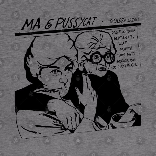 Ma and Pussycat Golden Girls Goo Parody by darklordpug